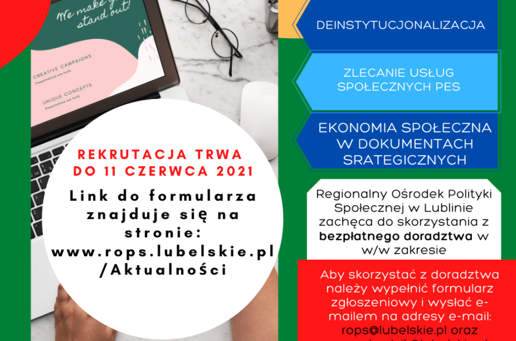 Regionalny Ośrodek Polityki Społecznej w Lublinie zachęca do skorzystania z bezpłatnego doradztwa w zakresie deinstytucjonalizacji, zlecania usług społecznych podmiotom ekonomii społecznej oraz uwzględniania ekonomii społecznej w dokumentach o charakterze strategicznym/programowym.