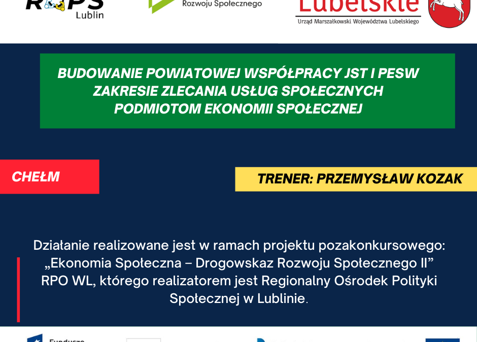Spotkanie powiatowe dotyczące budowania sieci współpracy- Powiat Chełmski