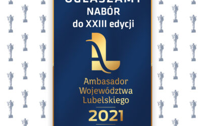 „Ambasador Województwa Lubelskiego 2021”- ruszył nabór kandydatów