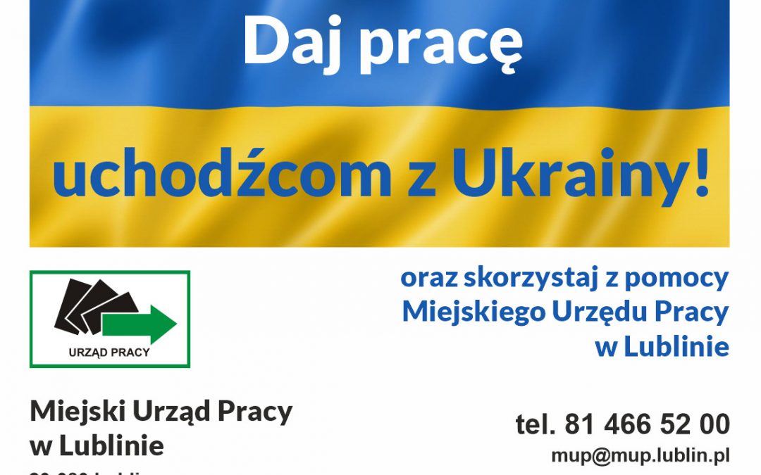 Daj pracę uchodźcom z Ukrainy!