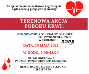 Informacja o terenowej akcji poboru krwi na parkingu przed siedzibą ROPS Lublin w dniu 20 maja 2022 roku w godzinach od 9 do 13
