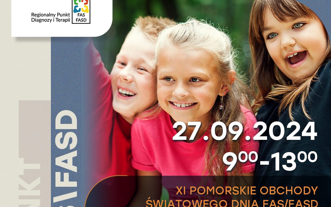 Zaproszenie na XI Pomorskie Obchody Światowego Dnia FAS/FASD