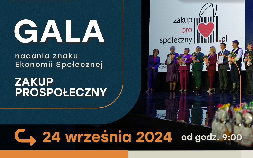 Zapraszamy na galę Zakup Prospołeczny 2024