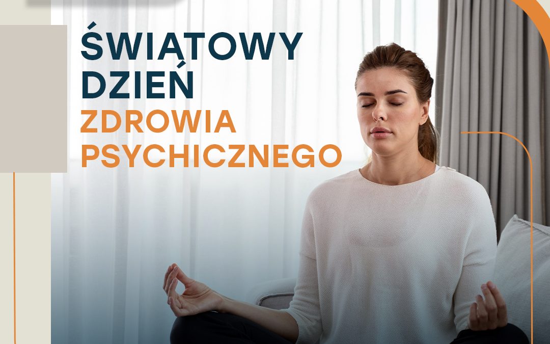 Światowy Dzień Zdrowia Psychicznego