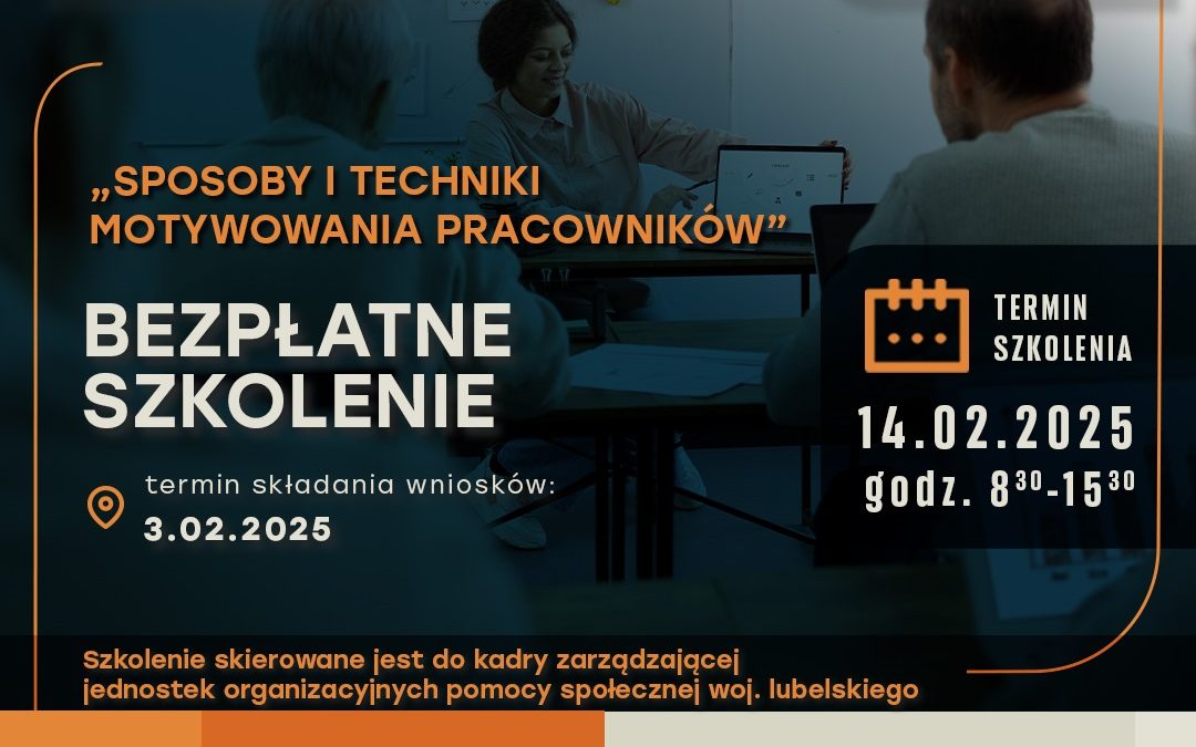 Szkolenie „Sposoby i techniki motywowania pracowników” [ZAPISY]