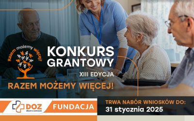 XIII edycja Konkursu Grantowego RAZEM MOŻEMY WIĘCEJ!