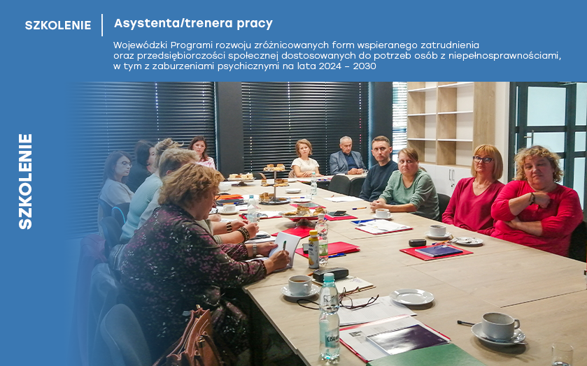 Szkolenie asystenta/trenera pracy