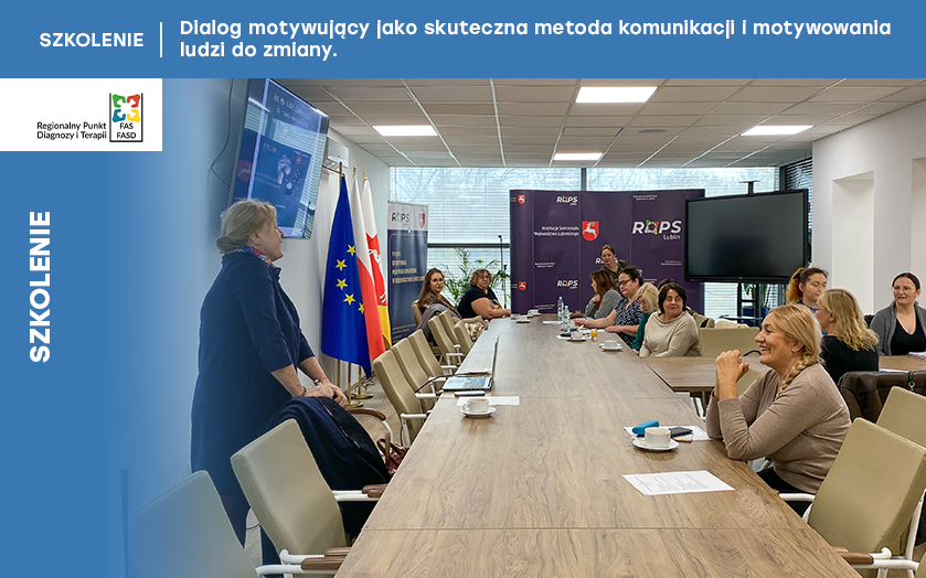 Szkolenie „Dialog motywujący jako skuteczna metoda komunikacji i motywowania ludzi do zmiany. Część druga – praca językiem zmiany, oporem i wartościami.”
