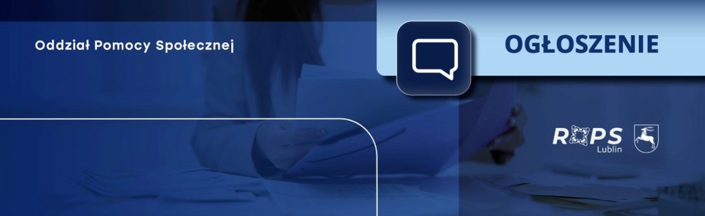 Ogłoszenie Nr DZP/1/SWL/2026 otwartego konkursu ofert na powierzenie/wsparcie realizacji zadań publicznych Województwa Lubelskiego z zakresu pomocy społecznej w 2026 roku