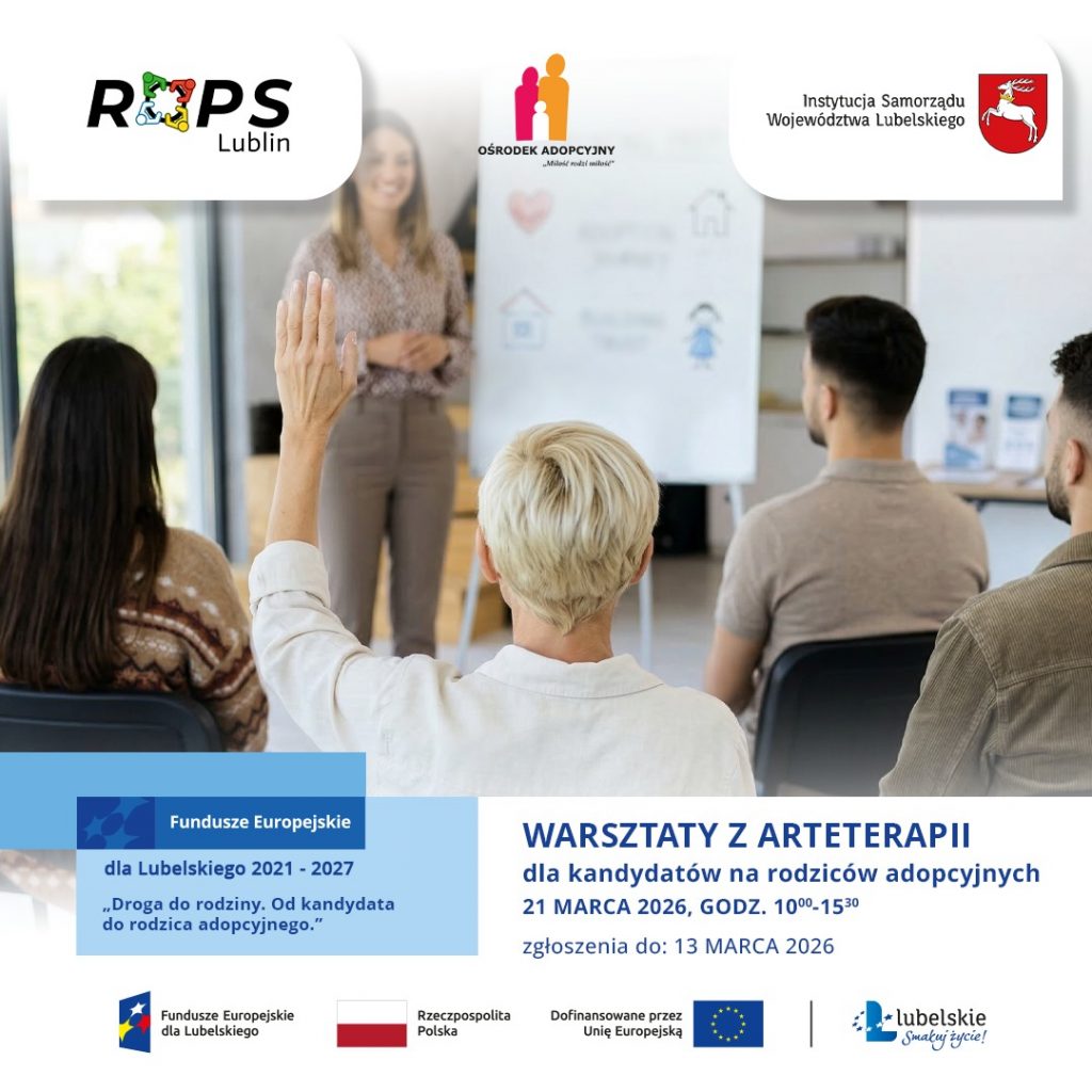 Przyjmujemy zgłoszenia na warsztaty dla kandydatów na rodziców adopcyjnych!