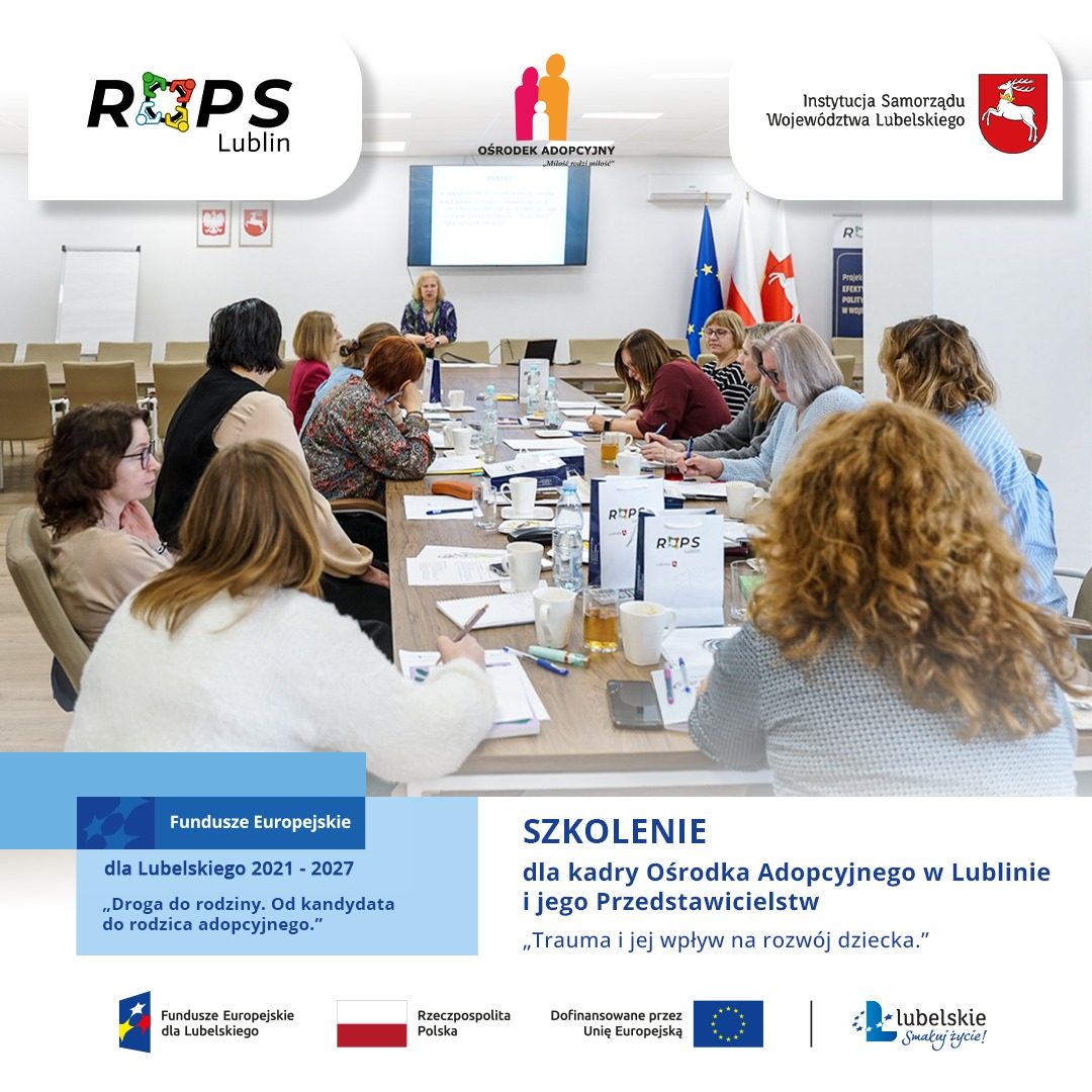 Jak trauma kształtuje rozwój dziecka – szkolenie dla kadry Ośrodka Adopcyjnego w Lublinie [GALERIA]