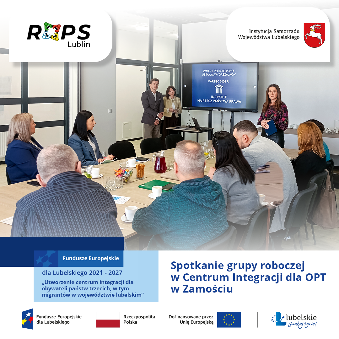 Instytucje przygotowują się na zmiany – spotkanie grup roboczych w Zamościu