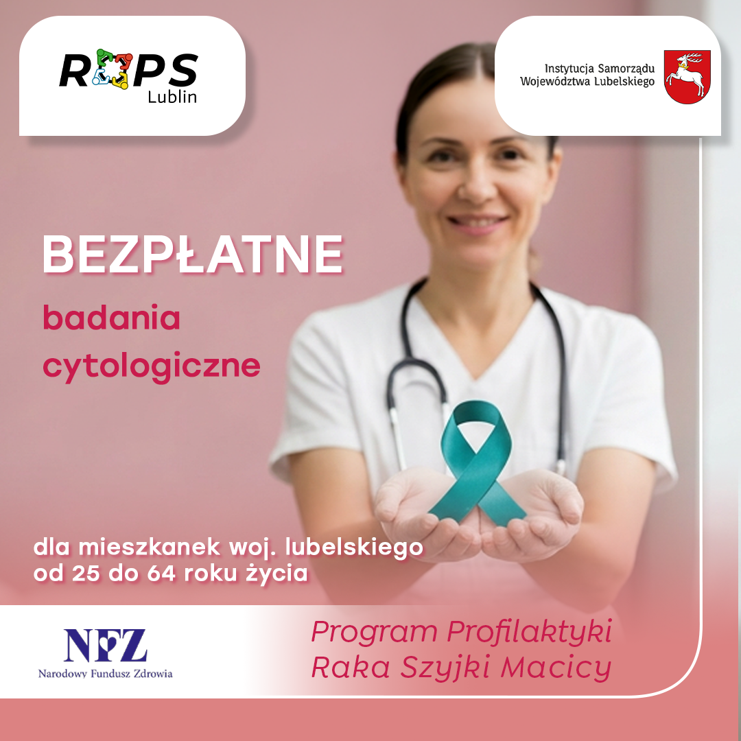 Bezpłatne badania profilaktyczne raka szyjki macicy dla mieszkanek województwa lubelskiego