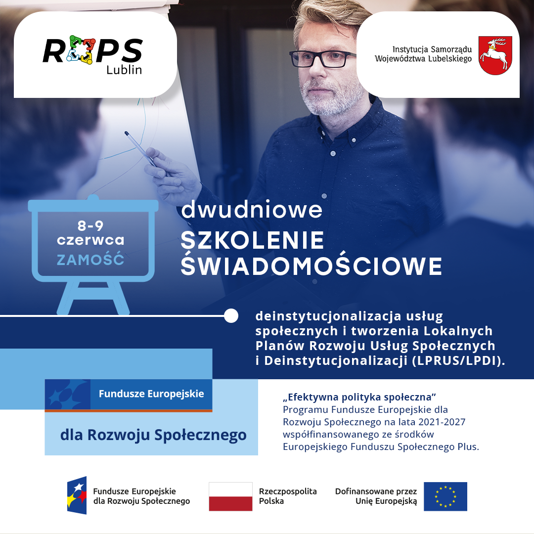 Deinstytucjonalizacja usług społecznych – zapraszamy na szkolenie w Zamościu