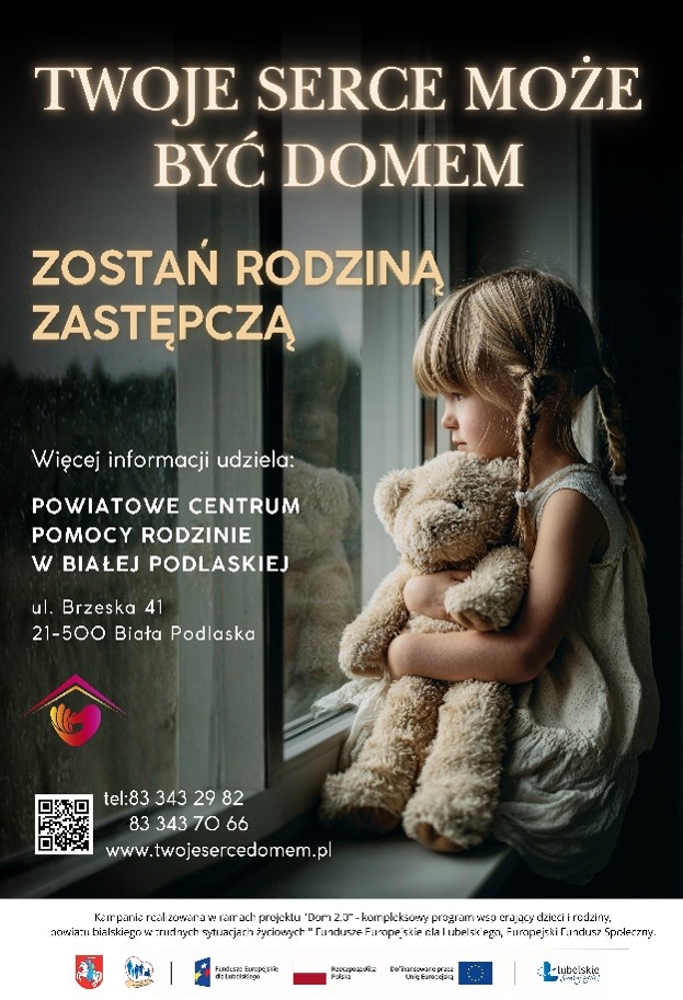 Plakat PCPR w Białej Podlaskiej - Twoje Serce może być domem - Zostań rodziną zastępczą