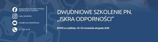 Dwudniowe szkolenie dla przyszłych realizatorów programu promocji zdrowia psychicznego i profilaktyki uniwersalnej i  pt.: ,,ISKRA Odporności”